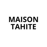 MAISON TAHITE